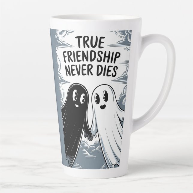 Caneca De Café Latte Amizade Verdadeira Nunca Morre Fantasmas Segurando (Direita)