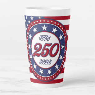 Caneca De Café Latte Aniversário de 250 anos da América com a bandeira