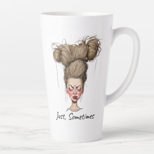 Caneca De Café Latte Apenas, às vezes! Divertido Dia Ruim (Direita)