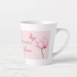 Caneca De Café Latte Beautiful Mom Pink Butterfly & Floral Mother’s Day