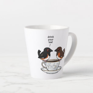 Caneca De Café Latte Beba Seu Chá!