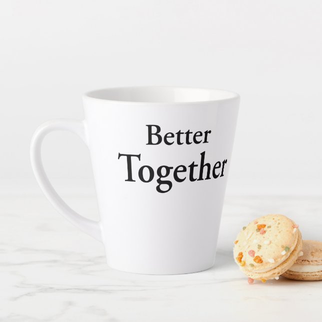 Caneca De Café Latte “Better Together” finds true companionship  (In Situ)