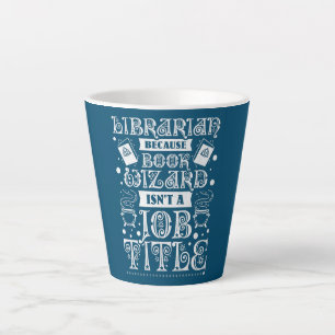 Caneca De Café Latte Bibliotecário porque o Assistente de Livro não é u
