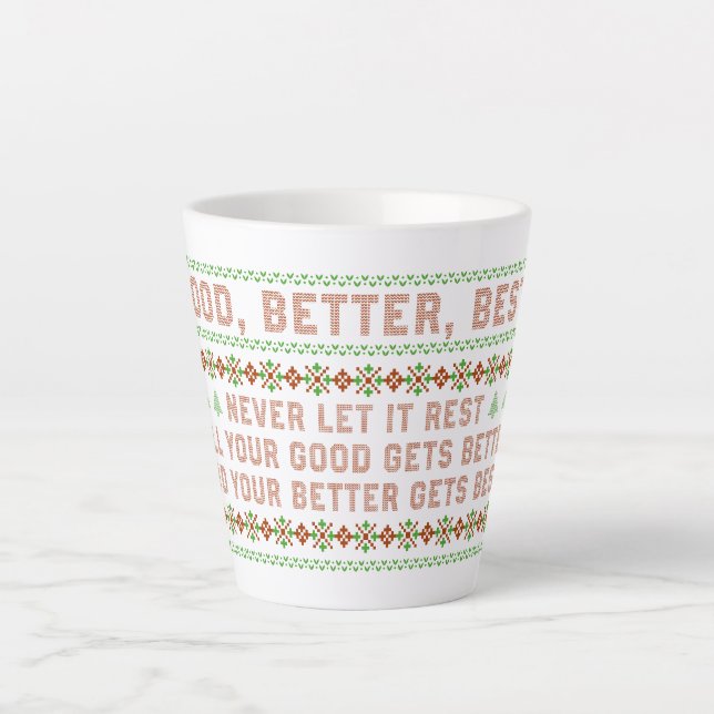 Caneca De Café Latte Bom Melhor Ótimo Nunca Deixe Descansar Citação de  (Frente)