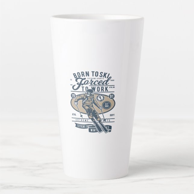 Caneca De Café Latte Born To Ski Forced to work (Frente)