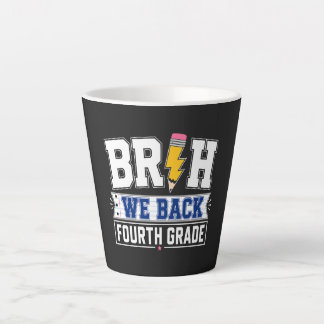 Caneca De Café Latte Bruh Nós Voltamos Quarta Série
