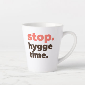 Caneca De Café Latte Caneca de Latte - Pare. Hora de Hygge.
