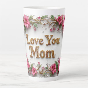 Caneca De Café Latte Cartão Floral 'Amo Você Mamãe' Com Flores Rosa