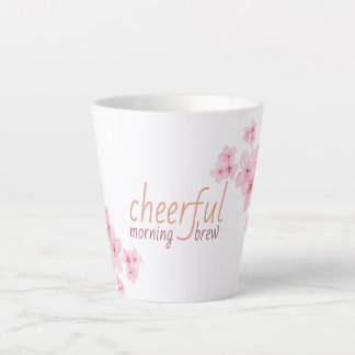 Caneca De Café Latte Citação Alegre da Bebida da Manhã com Flor de Cere