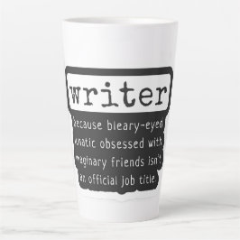 Caneca De Café Latte Citação engraçada de escritores para autores e out
