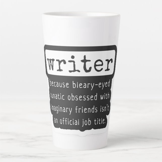 Caneca De Café Latte Citação engraçada de escritores para autores e out (Frente)