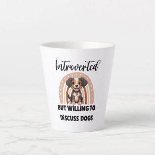 Caneca De Café Latte Citação engraçada para amantes de cães introvertid