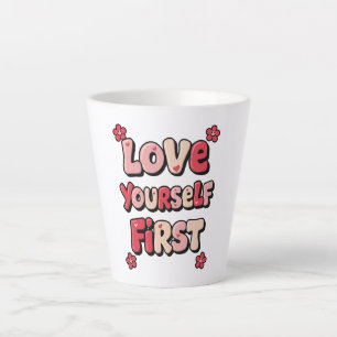 Caneca De Café Latte Citação Groovy Rosa "Ame a Si Mesmo Primeiro"