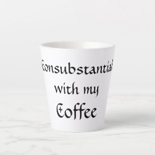 Caneca De Café Latte Consubstancial com meu café