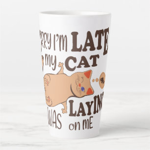 Caneca De Café Latte Desculpe, estou atrasado, meu gato estava deitado