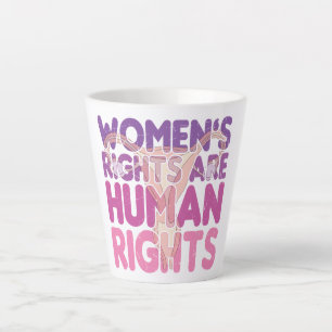 Caneca De Café Latte Direitos das mulheres são direitos humanos   Pró-e