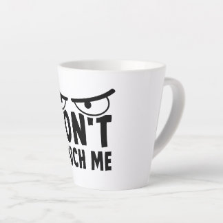 Caneca De Café Latte Don't touch me. Blijf van mij af, raak me niet aan