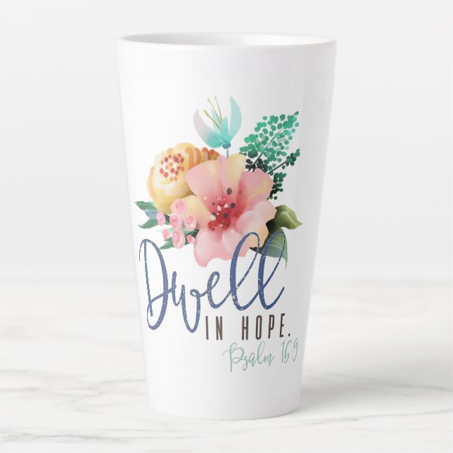 Caneca De Café Latte Dwell in Hope Bíblia Verse Floral (Frente)