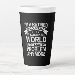 Caneca De Café Latte É o Accrual World - Contabilista Reformado