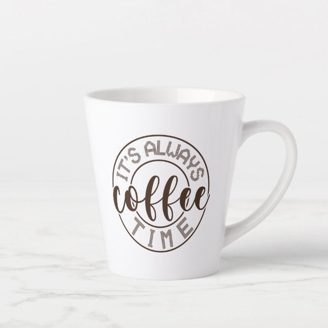Caneca De Café Latte É sempre hora do café (Direita)