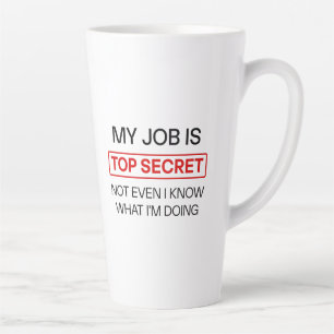 Caneca De Café Latte Engraçado Trabalho Secreto Mug - "Meu Trabalho É S