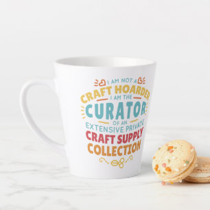 Caneca De Café Latte Entusiasmo Artesanato Hoarder Collector Dizendo