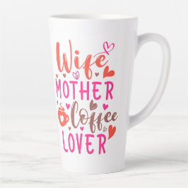 Caneca De Café Latte Esposa Mãe Café Lover