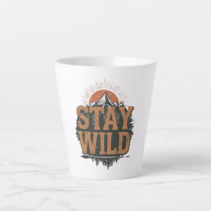 Caneca De Café Latte Estadia Rústica Fique Selvagem Gráfico de Caminhad