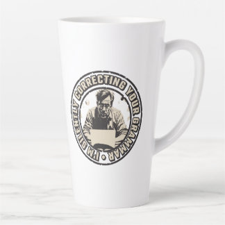 Caneca De Café Latte Estou Corrigindo Sua Gramática Silenciosamente