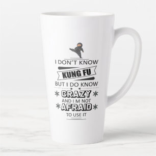 Caneca De Café Latte Eu não sei Kung Fu, mas eu sei que é louco