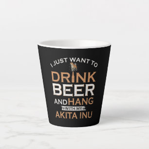 Caneca De Café Latte Eu só quero beber cerveja e pendurar com minha sh
