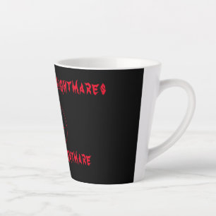 Caneca De Café Latte Eu sou o Pesadelo Latte Mug