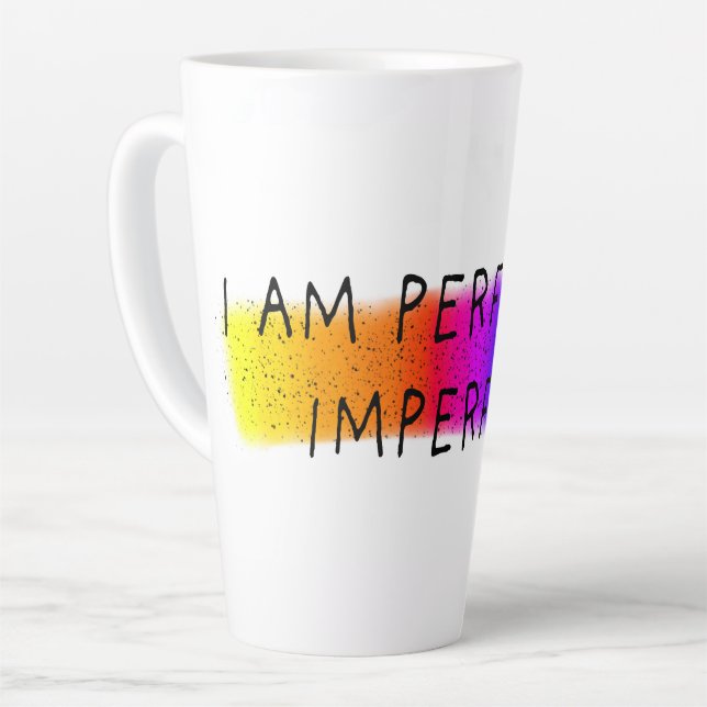 Caneca De Café Latte Eu sou perfeitamente imperfeito (Ângulo esquerdo)