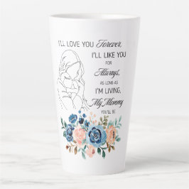 Caneca De Café Latte Eu te amarei para sempre, Dia de as mães Cotação F