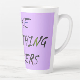 Caneca De Café Latte Faça Tudo Louco