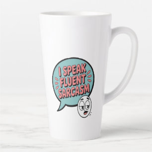Caneca De Café Latte falar sarcasmo fluentemente