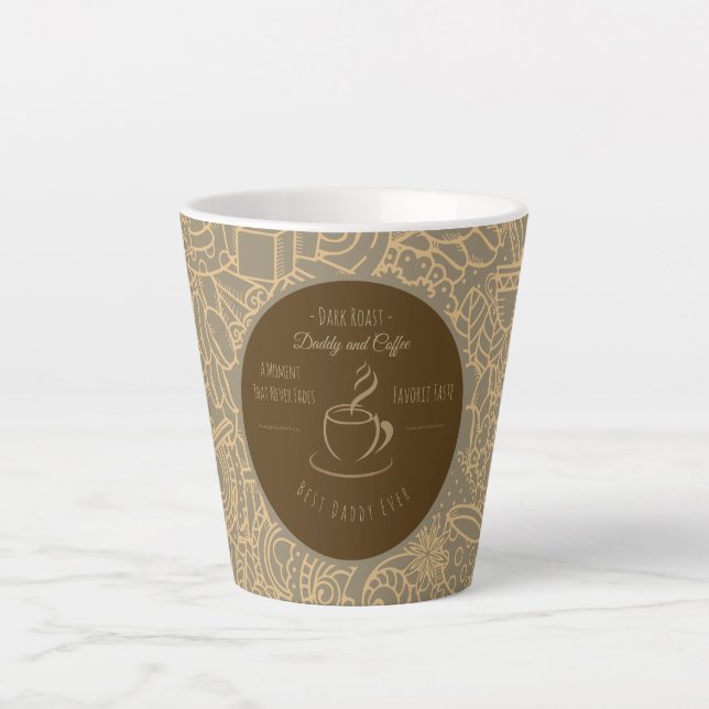Caneca De Café Latte Fathers Day, Daddy and Coffee,Best Daddy Ever Latt (Frente)