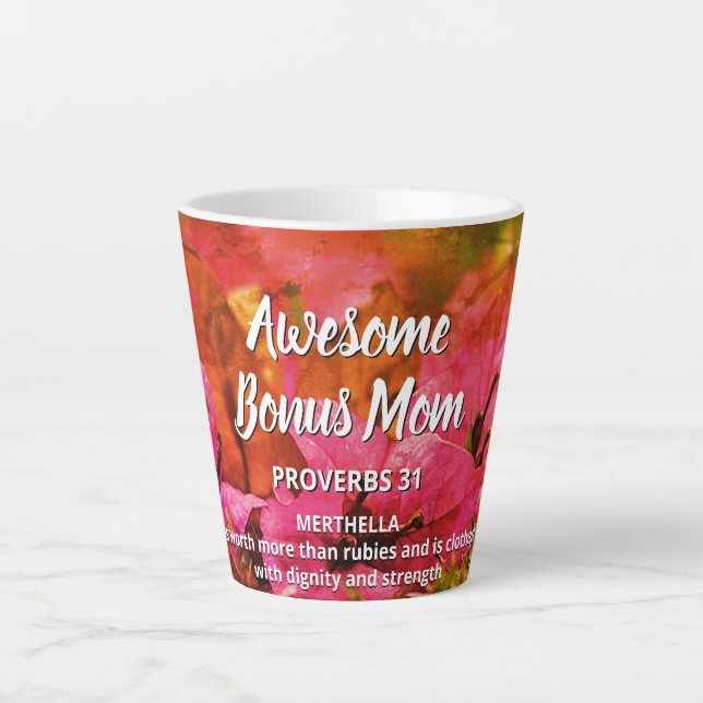Caneca De Café Latte Floral AWESOME BONUS MOM Proverbs 31 (Frente)