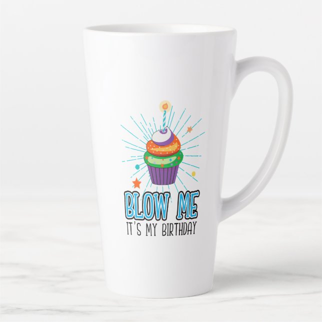 Caneca De Café Latte Funny Cupcake Candle Blow Me It's My Birthday  (Direita)