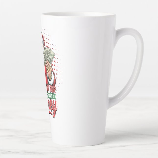Caneca De Café Latte Gangster Santa All I Want For Christmas Is Money (Direita)