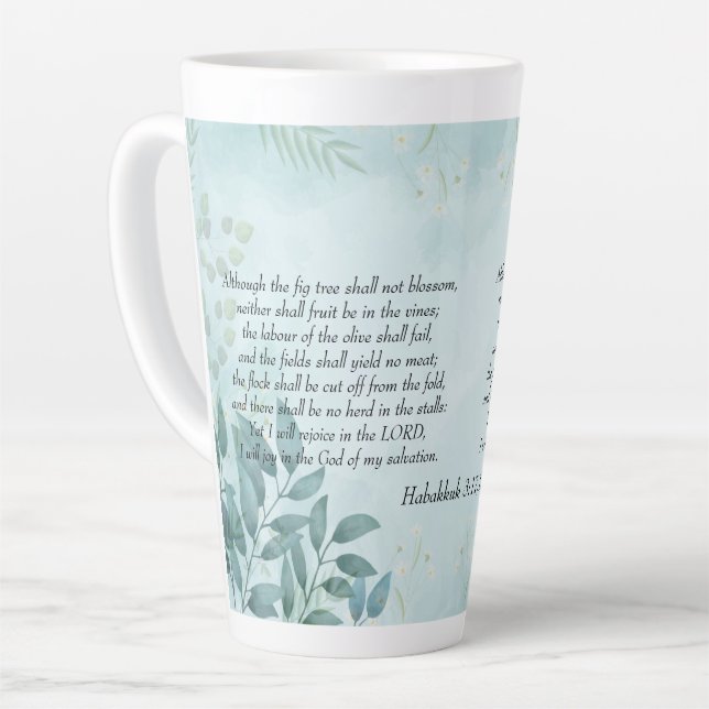 Caneca De Café Latte Habakkuk 3:17,18 (Ângulo esquerdo)