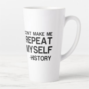 CANECA DE CAFÉ LATTE HISTÓRIA NÃO ME FAZ REPETIR