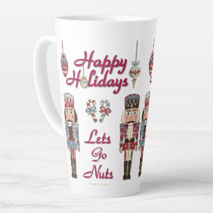 Caneca De Café Latte Holiday Nutcracker Deixa Loucos Ir Mais Tarde