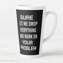 Caneca De Café Latte Humor Sarcástico de Escritório Claro, Deixe-me Lar
