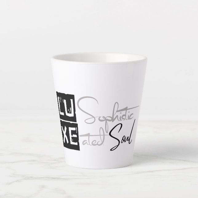 Caneca De Café Latte LUXE Sophisticated Soul (Frente)