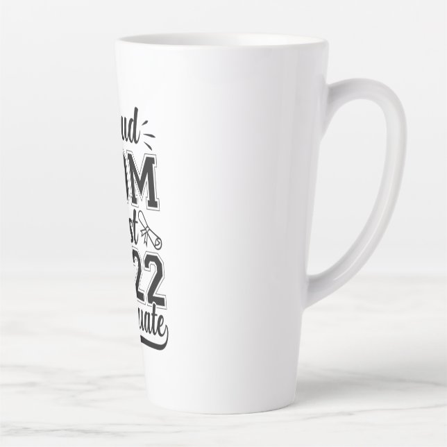 Caneca De Café Latte Mãe Orgulhosa Dama Mãe Melhor Formando 2022 (Direita)