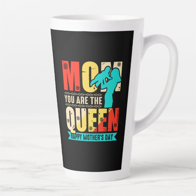 Caneca De Café Latte Mãe Você É A Rainha (Direita)