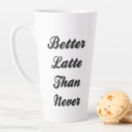 Caneca De Café Latte Mais Latente do que nunca Fonte de Rico