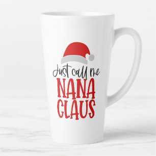 Caneca De Café Latte Me Chame De Nana Claus-56768