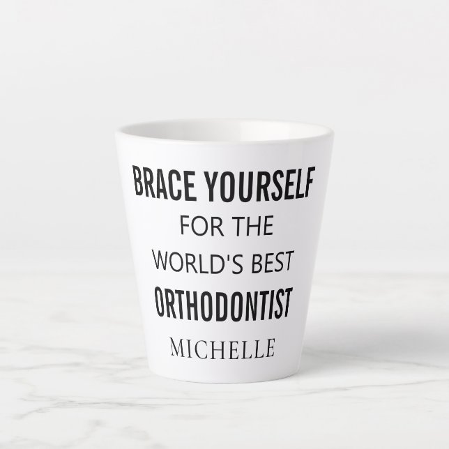 Caneca De Café Latte Melhor Nome Profissional Personalizado Ortodontist (Frente)
